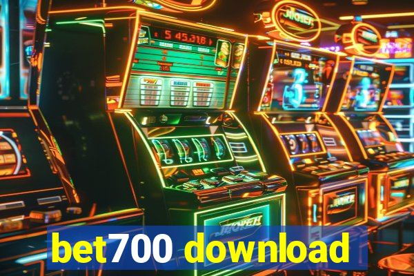 bet700 download